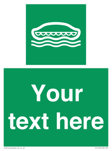 Custom sign safe condition Lifeboat